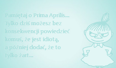 Mała mi z życzeniami na Prima Aprilis